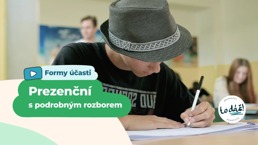 Prezenční s podrobným videorozborem řešení